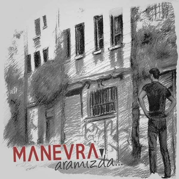 Manevra - Aramızda