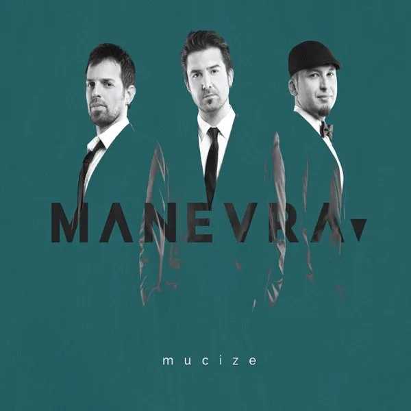 Manevra - Mucize