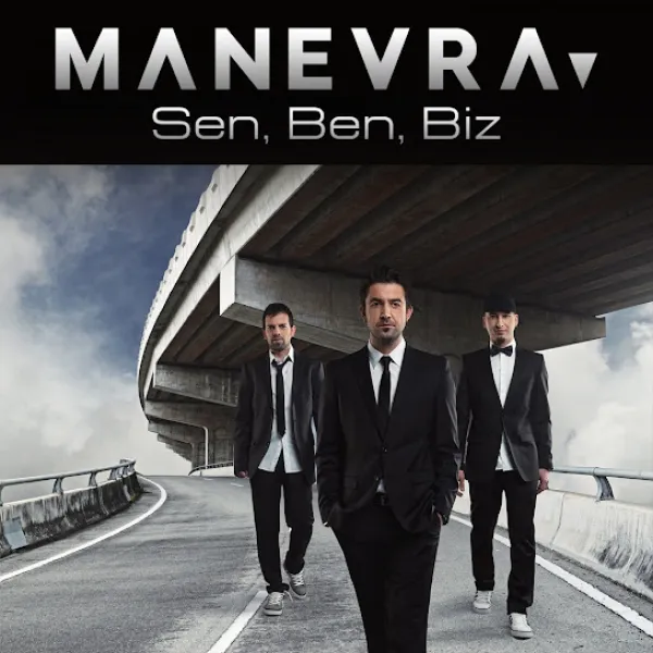 Manevra - Sen, Ben, Biz